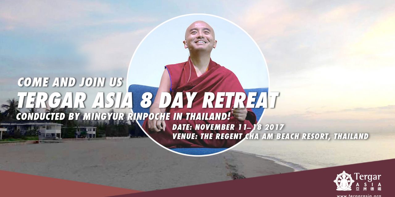 2017 Mingyur Rinpoche’s Tergar Asia 8-Day Retreat<br>Announcement – second stage of enrolment